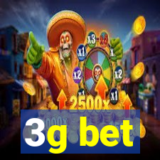 3g bet