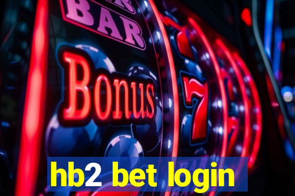 hb2 bet login