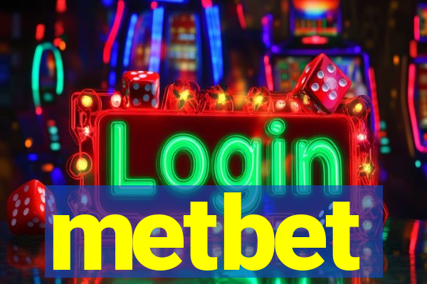 metbet