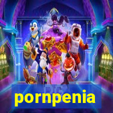 pornpenia