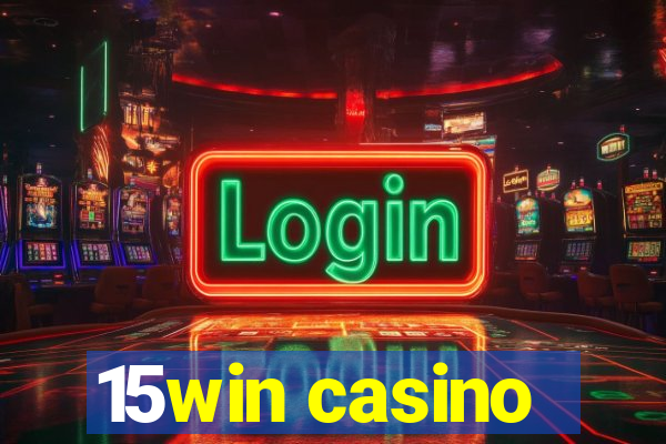 15win casino