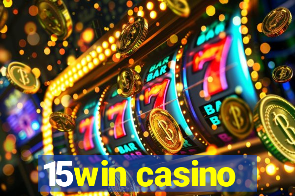 15win casino