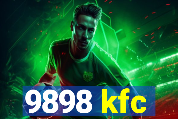 9898 kfc