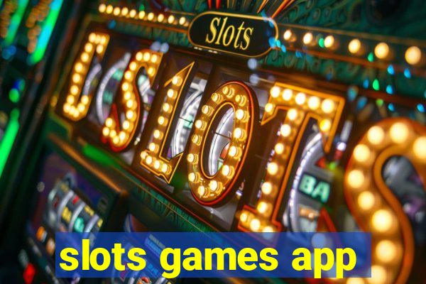 slots games app