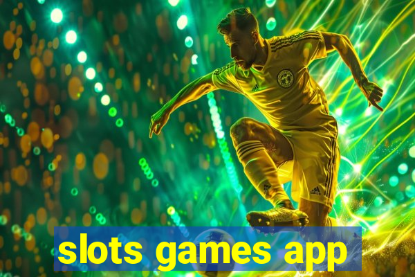 slots games app