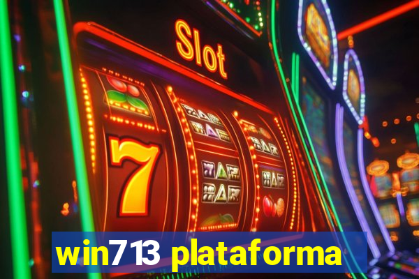 win713 plataforma