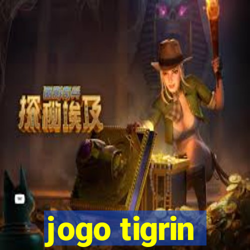 jogo tigrin