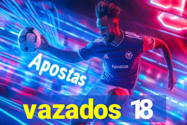 vazados 18