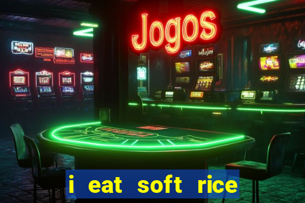 i eat soft rice in another world pt br