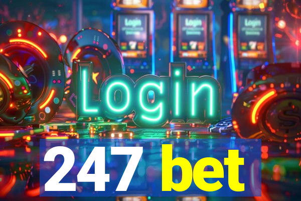 247 bet