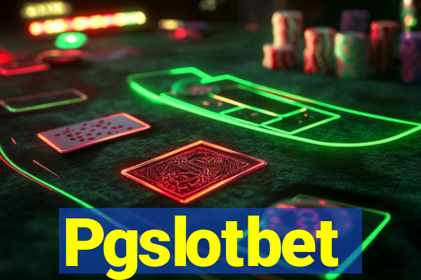 Pgslotbet