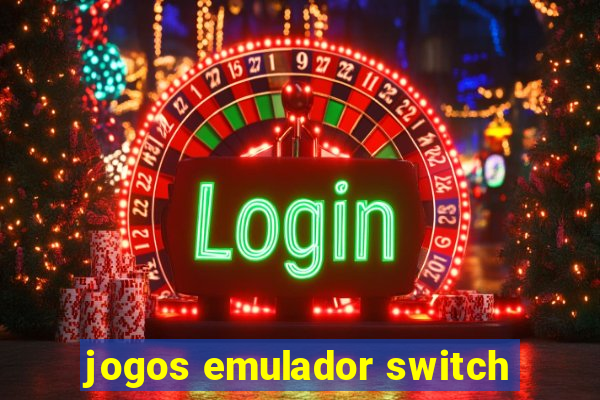 jogos emulador switch