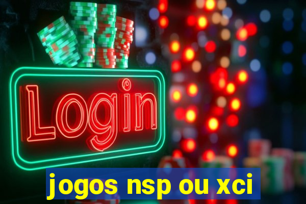 jogos nsp ou xci