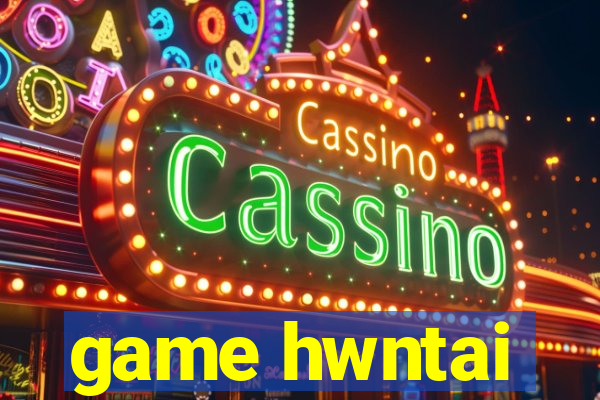 game hwntai