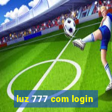 luz 777 com login