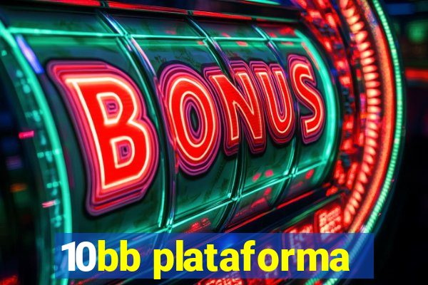 10bb plataforma