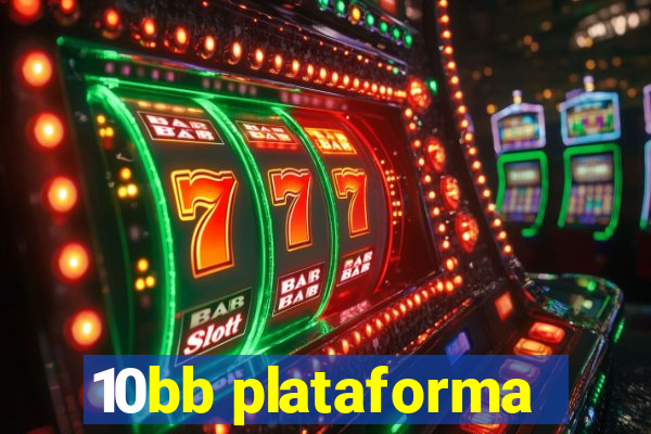 10bb plataforma