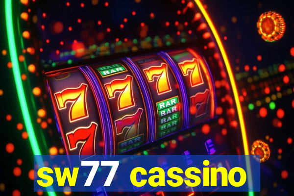 sw77 cassino