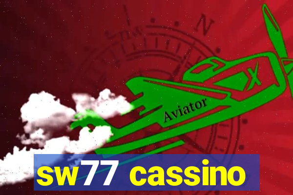 sw77 cassino