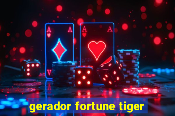 gerador fortune tiger