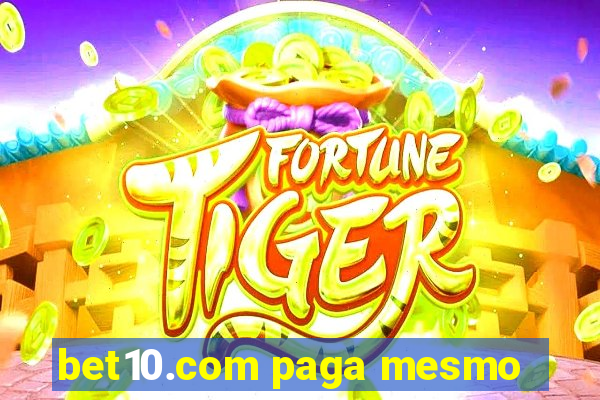 bet10.com paga mesmo