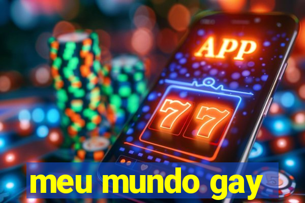 meu mundo gay