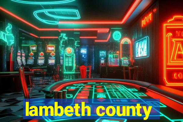 lambeth county