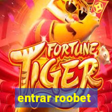 entrar roobet