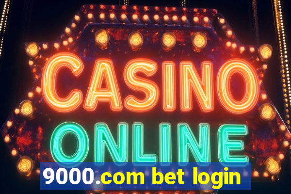 9000.com bet login