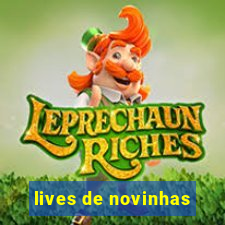 lives de novinhas