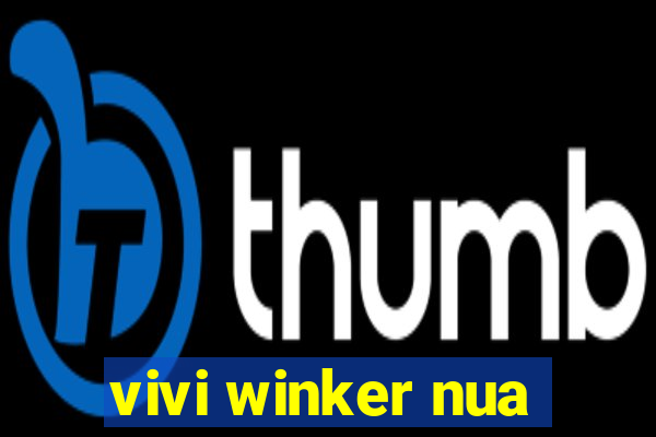 vivi winker nua