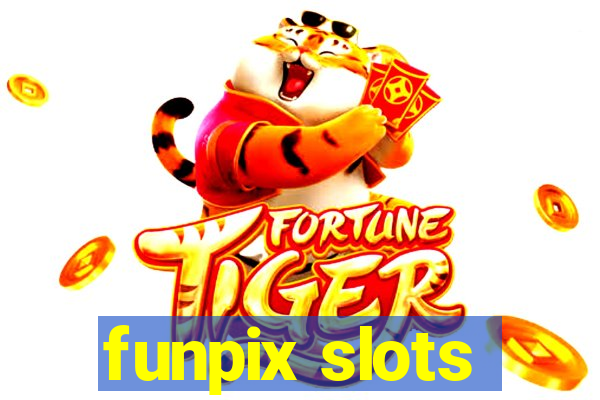 funpix slots