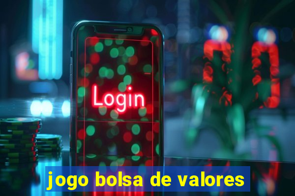 jogo bolsa de valores