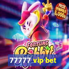 77777 vip bet