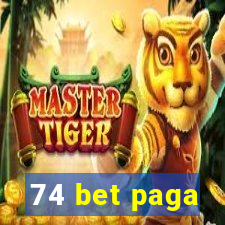 74 bet paga