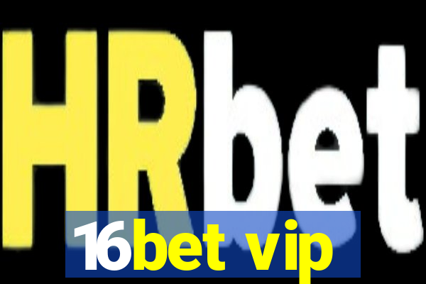 16bet vip