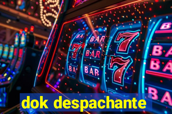 dok despachante