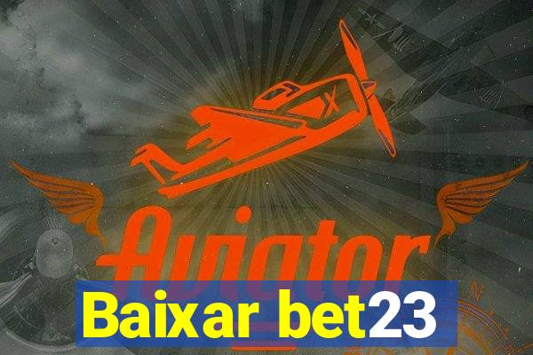 Baixar bet23