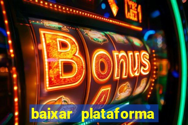 baixar plataforma 234 vip