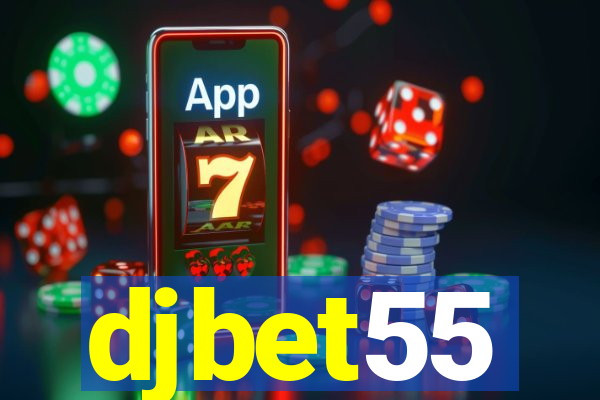 djbet55