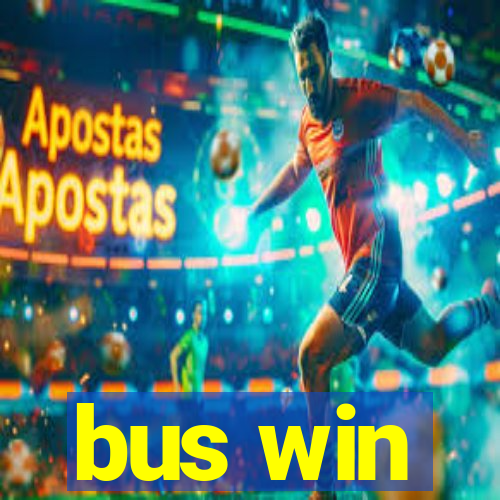 bus win