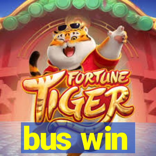 bus win