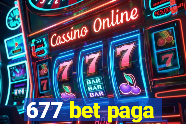 677 bet paga