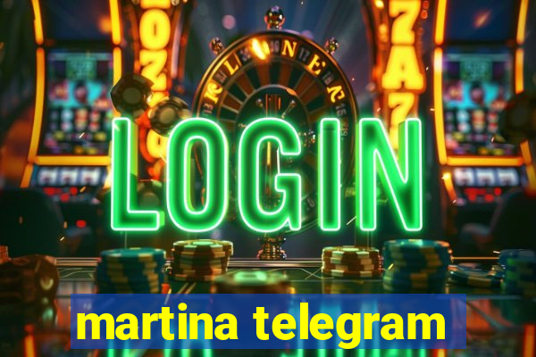 martina telegram