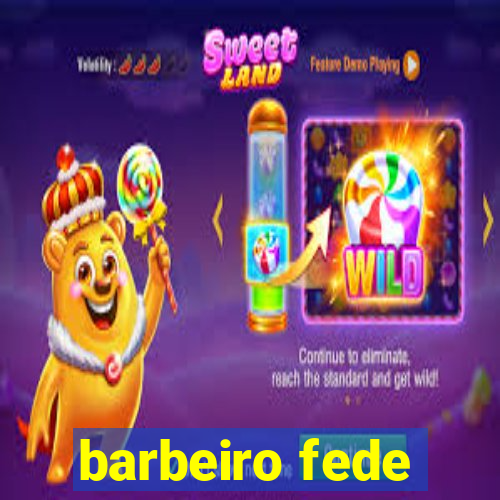 barbeiro fede