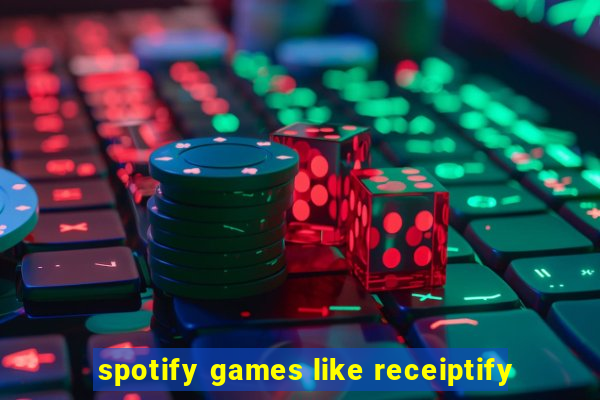 spotify games like receiptify