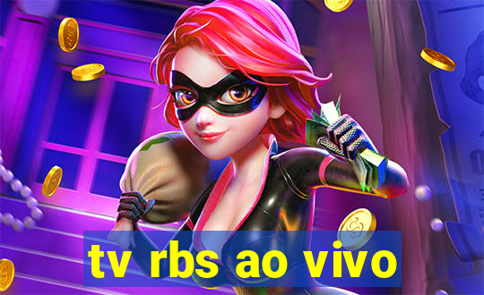 tv rbs ao vivo