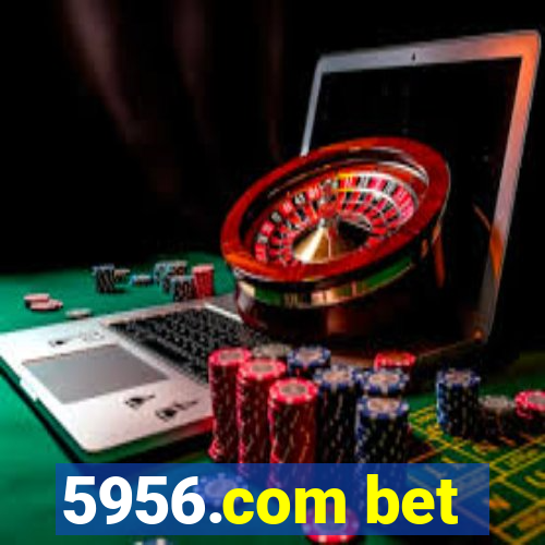 5956.com bet