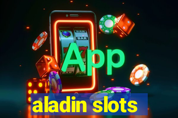 aladin slots