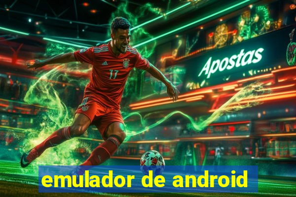 emulador de android